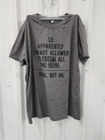 Size Large, So Apparently I'm Not Allowed Shirt