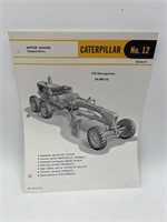 Vintage caterpillar number 12 motor grader