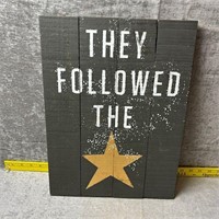 Sign "They Followed the Star"