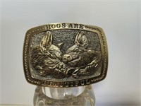 Hogs are Beautiful Belt Buckle