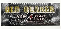 Vintage Old Quaker Whiskey Glass Sign 10” x 4”