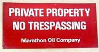 1950s Marathon- No trespassing sign 9"x18"