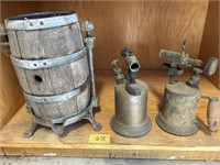 Small Barrel, (2) Vintage Blow Torches,