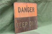 Danger Keep Out Sign Approx 24"x24"