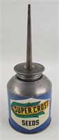 Vintage Super Crost Seeds Oil Can / Oiler With
