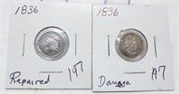 (2) 1836 Half Dimes Damaged/Repaired