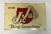 Drink Jic Jac Thirst Quenchers Sign Vintage