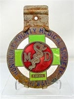 Honolulu County Medical Society Metal Badge/tag