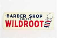 BARBER SHOP ASK FOR WILDROOT EMBOSSED SST SIGN