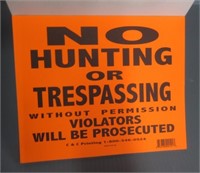 Old full pack of orange No Hunting signs.