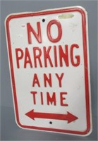 Steel No Parking sign. Measures: 18" H x 12" W.