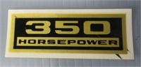 350 Horsepower Original Sticker.