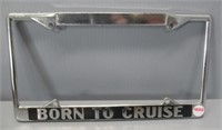 Born to Cruise License Plate Cover. Vintage.