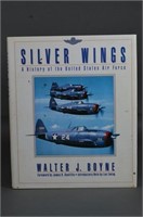 Silver Wings : History of the U.S. Air Force by