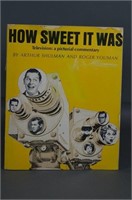 How Sweet It Was : Television a Pictorial Commenta