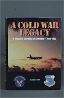 A Cold War Legacy 1946-1992 by Alwyn Lloyd