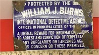 WILLIAM J. BURNS DETECTIVE PORCELAIN SIGN