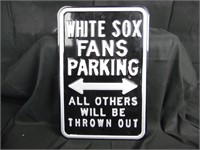 Chicago White Sox Fan Parking Only Metal Sign