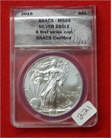 2015 American Eagle ANACS MS69 1 Ounce Silver