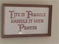 Life Is Fragile Handle It With Prayer Needle Work