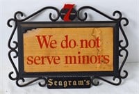 Seagram's 7 "We Do Not Serve Minors" Sign