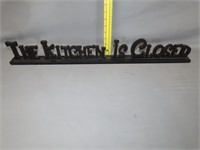 "The Kitchen is Closed" Sign