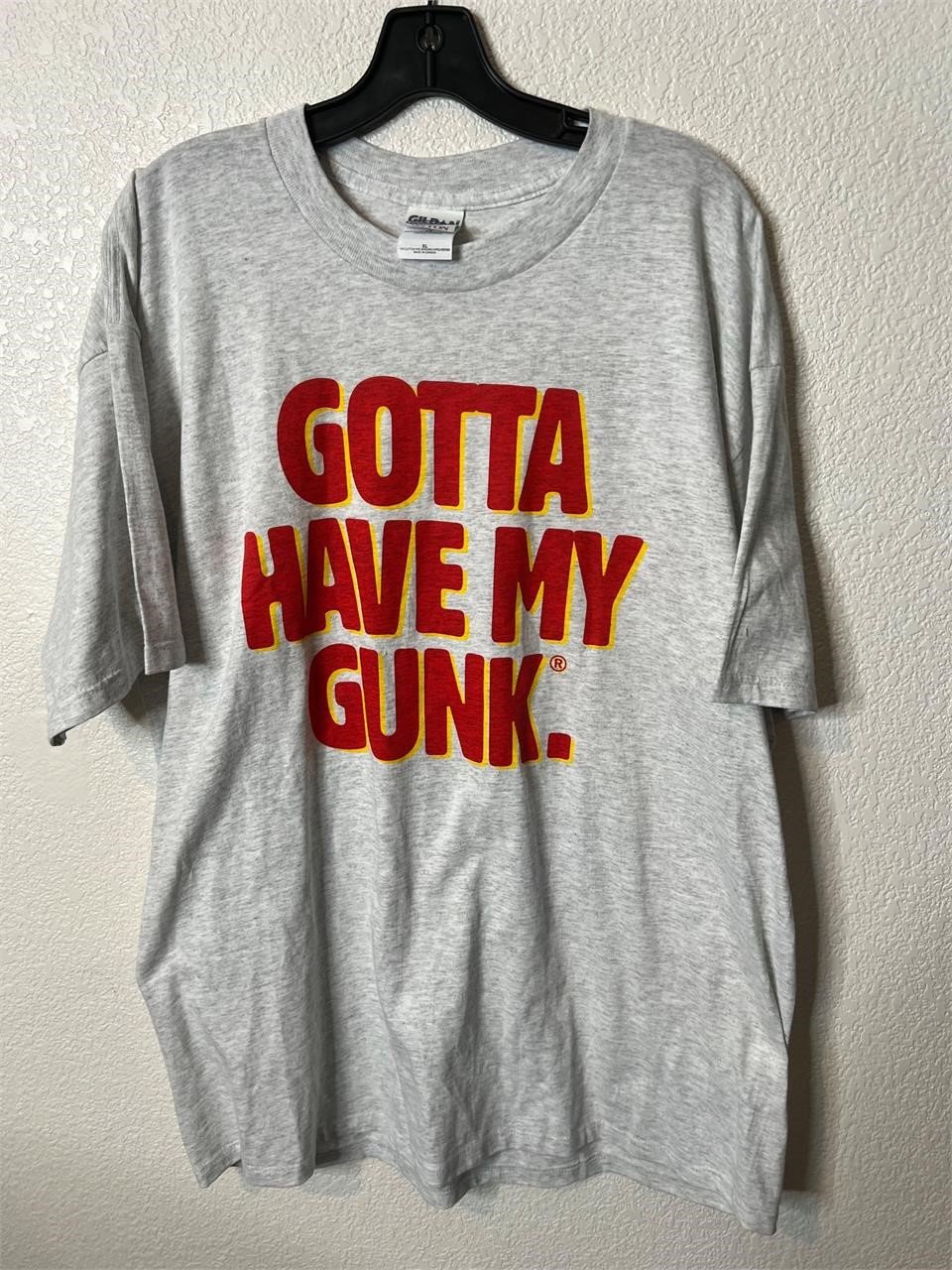 Vintage Y2K Gotta Have My Gunk Shirt
