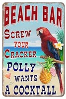 Metal Sign "Screw the Cracker, Poly wants a cocktl