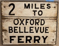 OXFORD MARYLAND BELLEVUE FERRY PAINTED WOOD SIGN