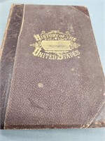 History Of the United States 1st Edition 1876.