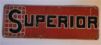 Vintage Superior Metal Sign 14" x 5"