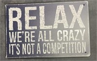 Metal "Relax” Sign