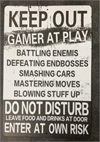 Metal "Keep Out Gamer at Play” Sign