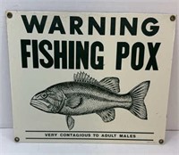 ENAMELED WARNING FISH POX SIGN