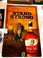 Buffalo Trace Stand Strong Advertising Sign