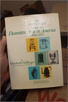 The antiques Guide to Decorative Arts in America