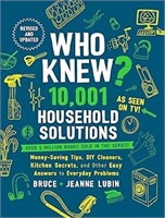 Who Knew? 10,001 Household Solutions: Money-Saving