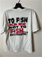 Vintage To Fish or Not to Fish Shirt