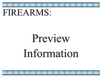Firearms: Preview Date & Time