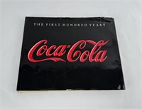 Coca Cola The First Hundred Years