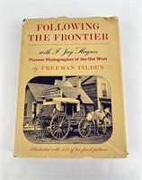 Following The Frontier With F Jay Haynes