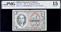 Military Payment $1 Replacement Note PMG F.UZ24
