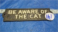 CAST SIGN, BEWARE THE CAT