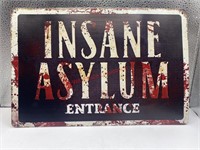 Insane asylum entrance Tin sign (livingroom)