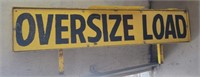 Handmade Oversize Load Sign w/ Frame