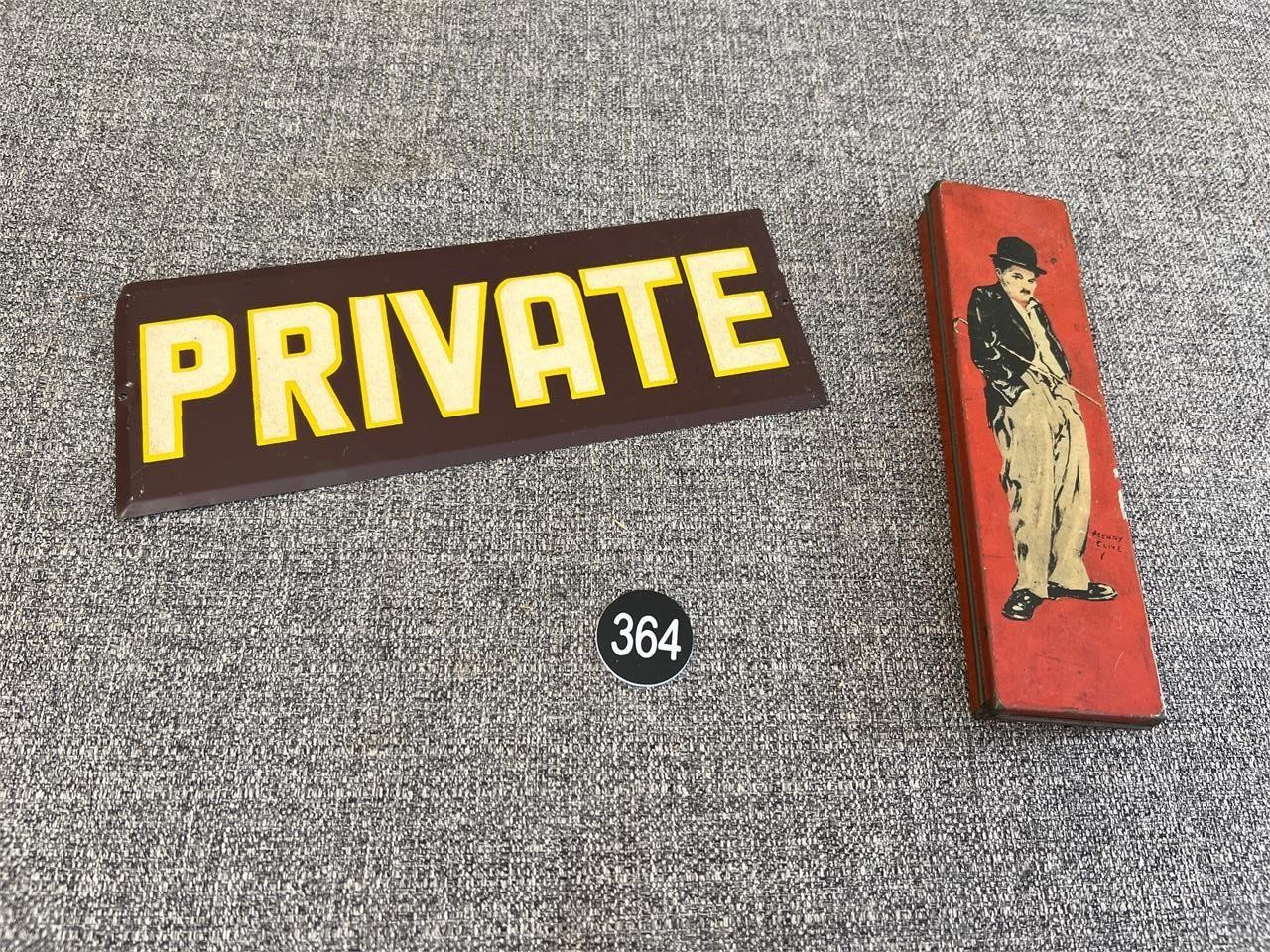 PRIVATE Sign & 1920's Charley Chaplain Pencil Case