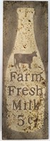 Large "Farm Fresh Milk" Sign
