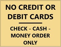 NO CREDIT CARDS NO ELECTRONIC PAYMENTS