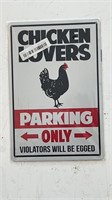 Chicken Lovers Parking Metal Sign