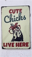 Cute Chicks Metal Sign